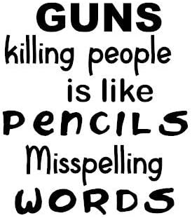 Özel Tasarım Silahları Kontrol Edin İnsanları Öldürmek Kalem Gibidir Kelimeleri Yanlış Yazmak Çıkartma